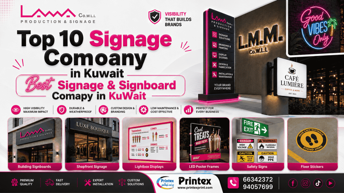 Top signage company in Kuwait providing custom signboards solutions